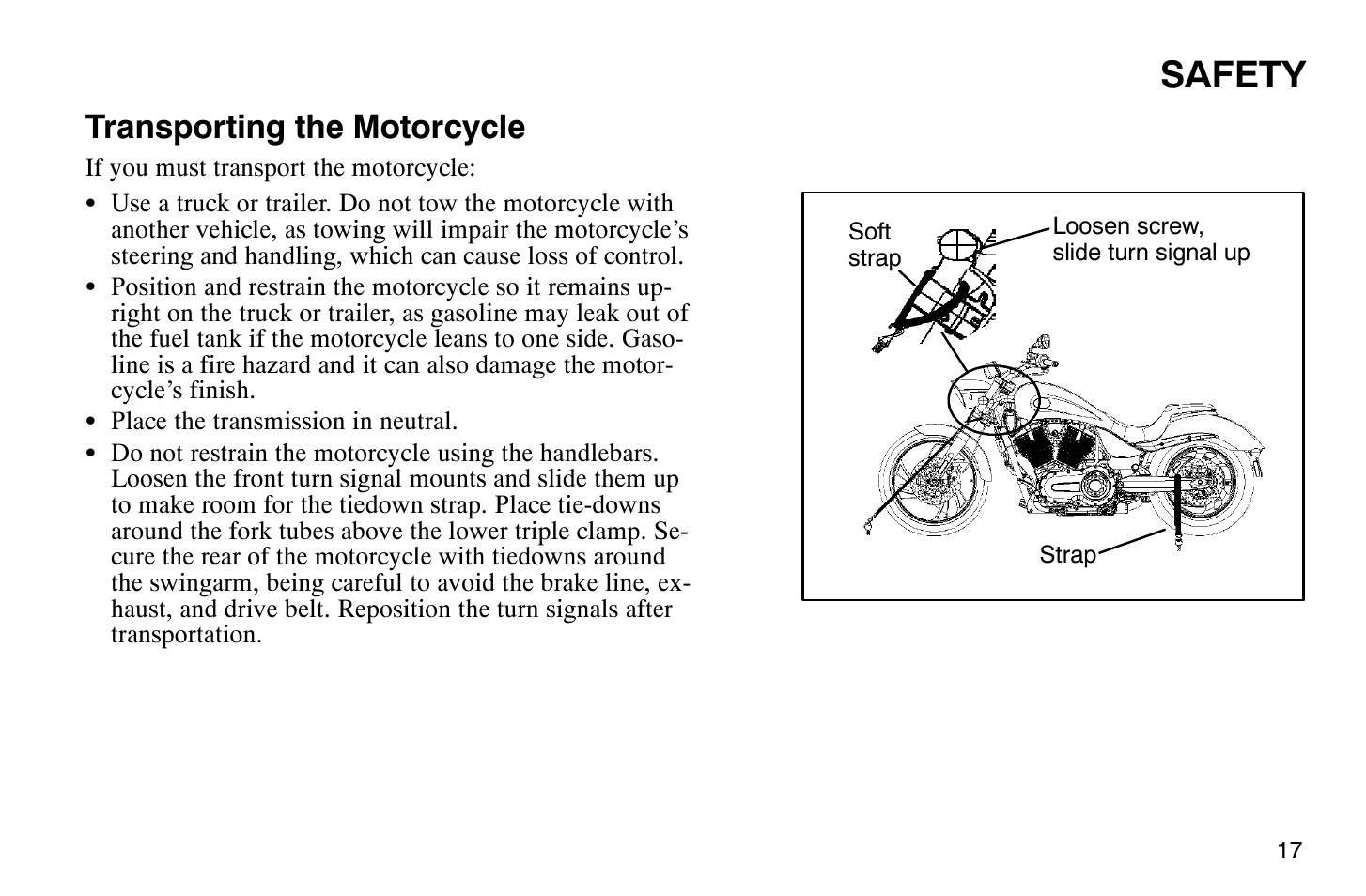 Safety, Transporting the motorcycle | Polaris 2009 Victory Vegas Jackpot User Manual | Page 22 / 171