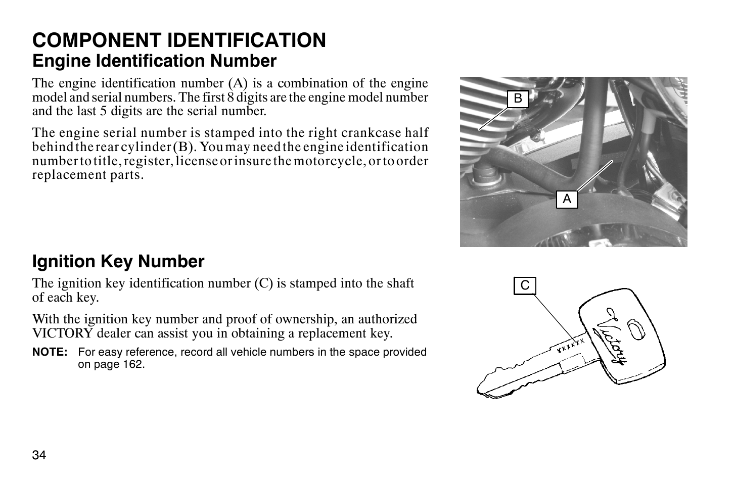 Component identification, Engine identification number, Ignition key number | Polaris 2009 Victory Vegas Jackpot User Manual | Page 39 / 171