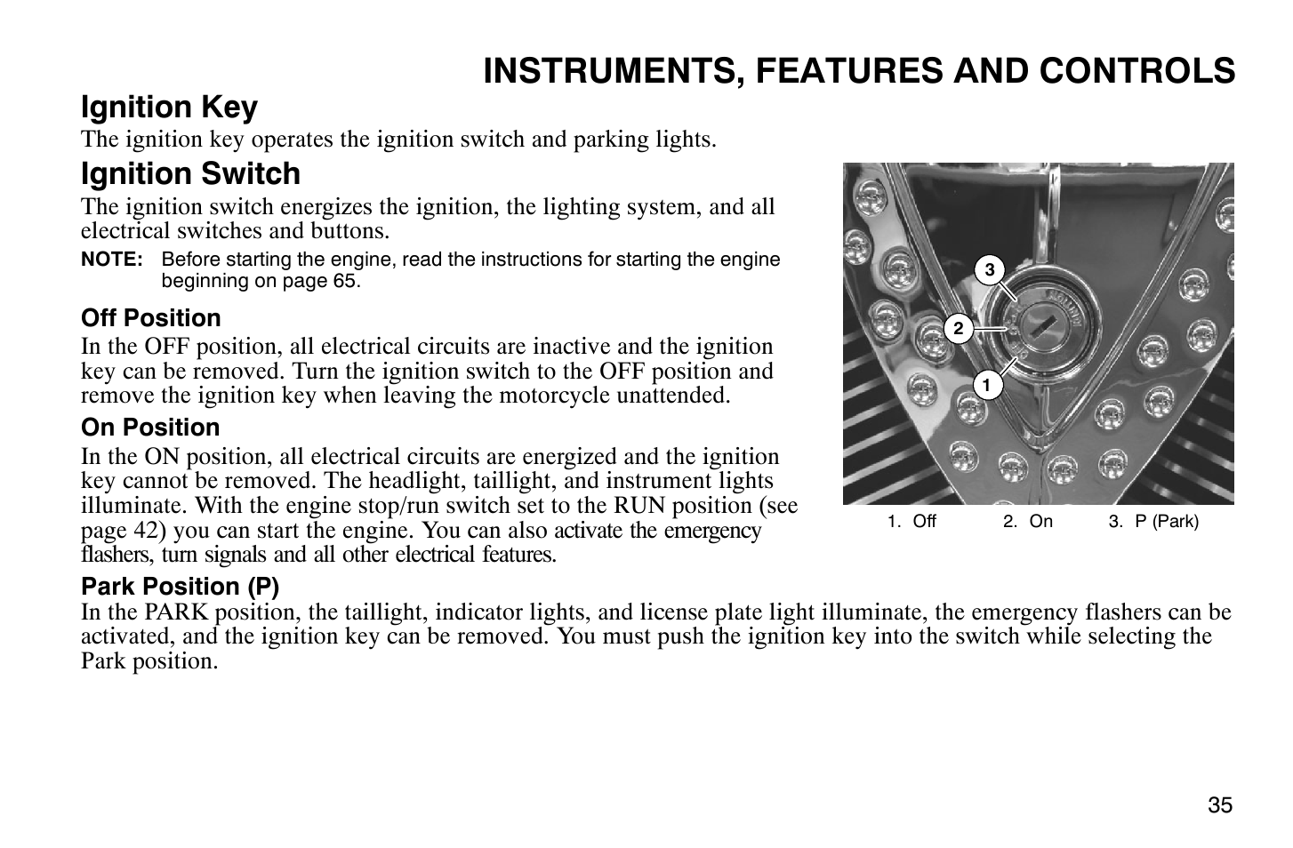 Instruments, features and controls, Ignition key, Ignition switch | Polaris 2009 Victory Vegas Jackpot User Manual | Page 40 / 171