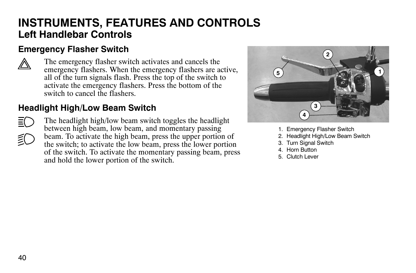 Instruments, features and controls, Left handlebar controls | Polaris 2009 Victory Vegas Jackpot User Manual | Page 45 / 171