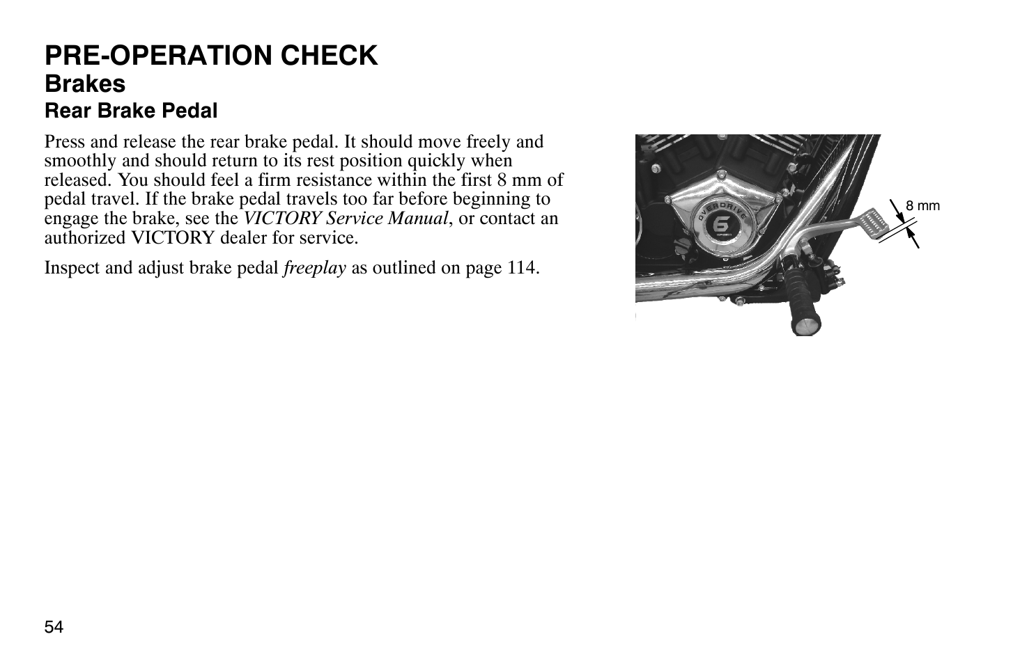 Pre-operation check, Brakes | Polaris 2009 Victory Vegas Jackpot User Manual | Page 59 / 171