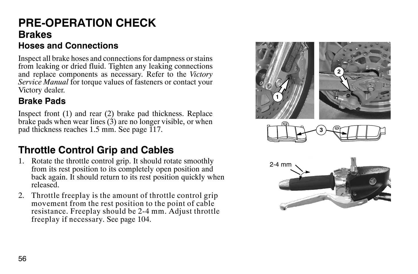 Pre-operation check, Brakes, Throttle control grip and cables | Polaris 2009 Victory Vegas Jackpot User Manual | Page 61 / 171