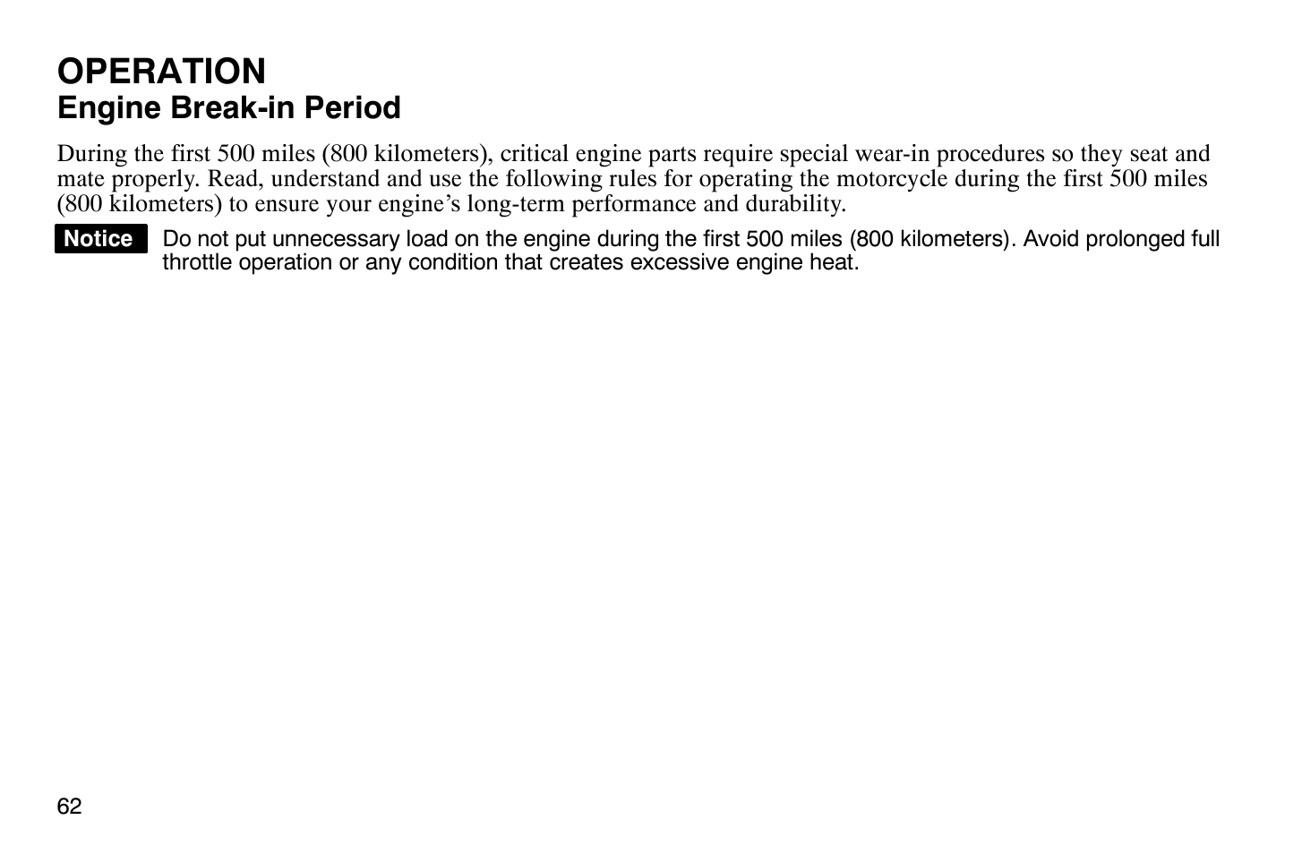 Operation, Engine break-in period | Polaris 2009 Victory Vegas Jackpot User Manual | Page 67 / 171