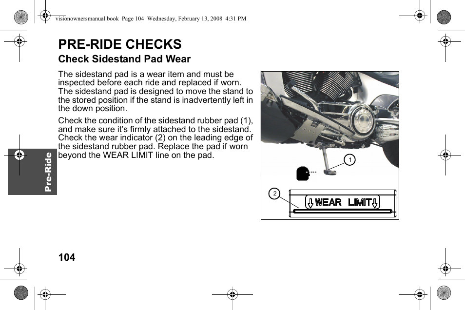 Pre-ride checks, Check sidestand pad wear | Polaris 2009 Victory Victory Vision User Manual | Page 107 / 323