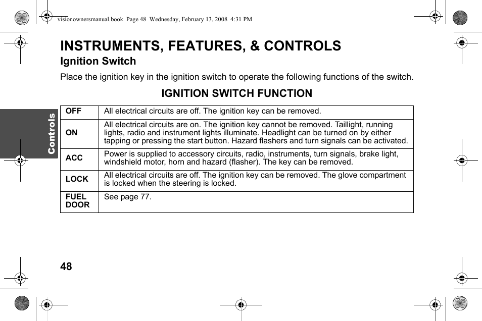 Instruments, features, & controls, Ignition switch, Ignition switch function | Polaris 2009 Victory Victory Vision User Manual | Page 51 / 323