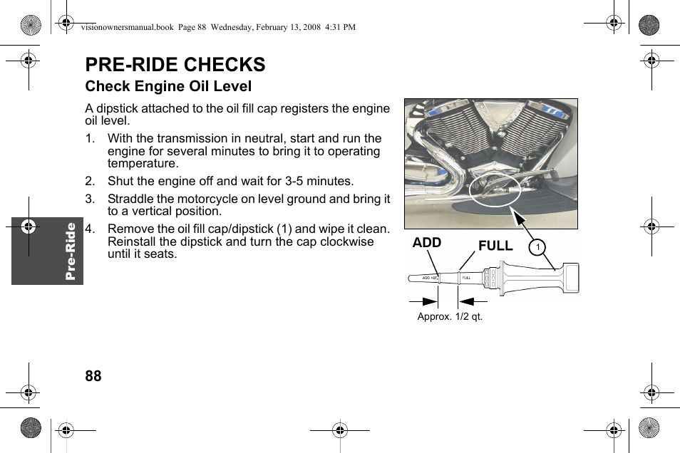 Pre-ride checks, Check engine oil level | Polaris 2009 Victory Victory Vision User Manual | Page 91 / 323