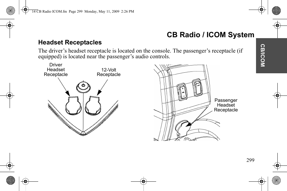 Cb radio / icom system, Headset receptacles | Polaris 2010 Victory Victory Vision 8-Ball User Manual | Page 303 / 334