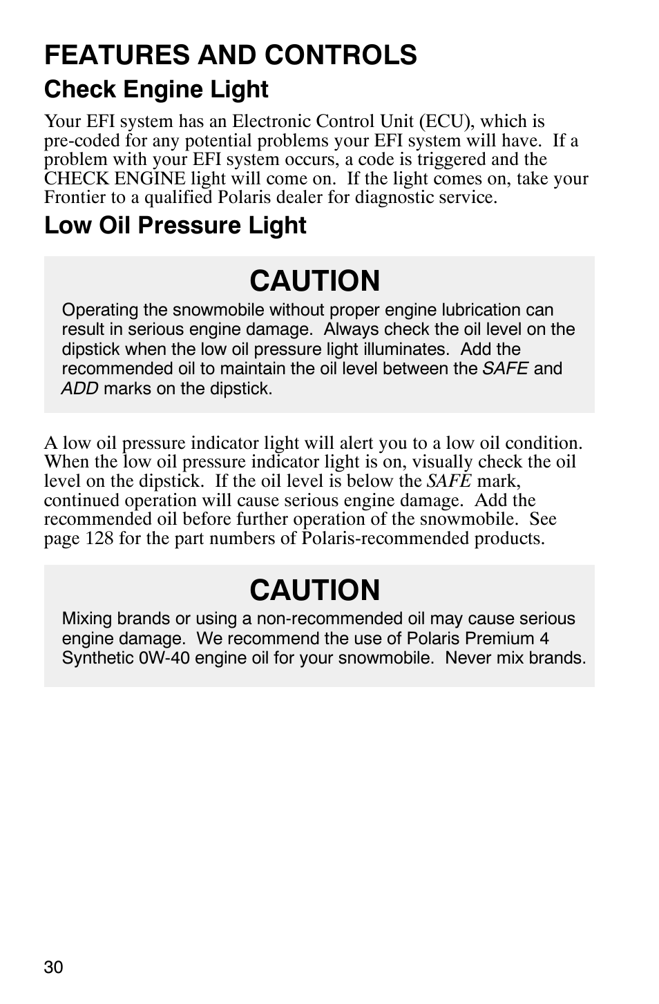 Caution, Features and controls, Check engine light | Low oil pressure light | Polaris 2003 Frontier User Manual | Page 32 / 140