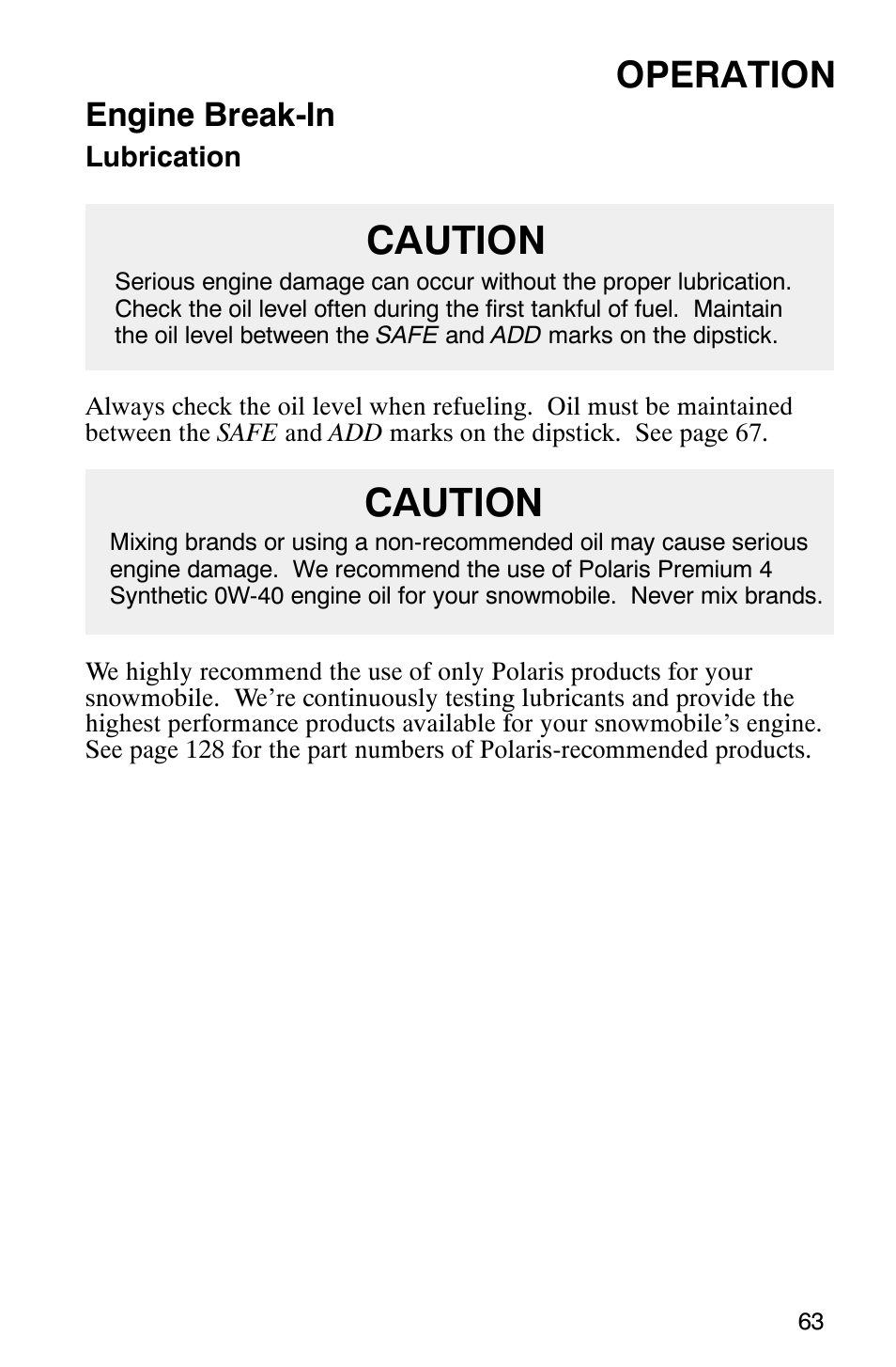 Caution, Operation, Engine break-in | Polaris 2003 Frontier User Manual | Page 65 / 140