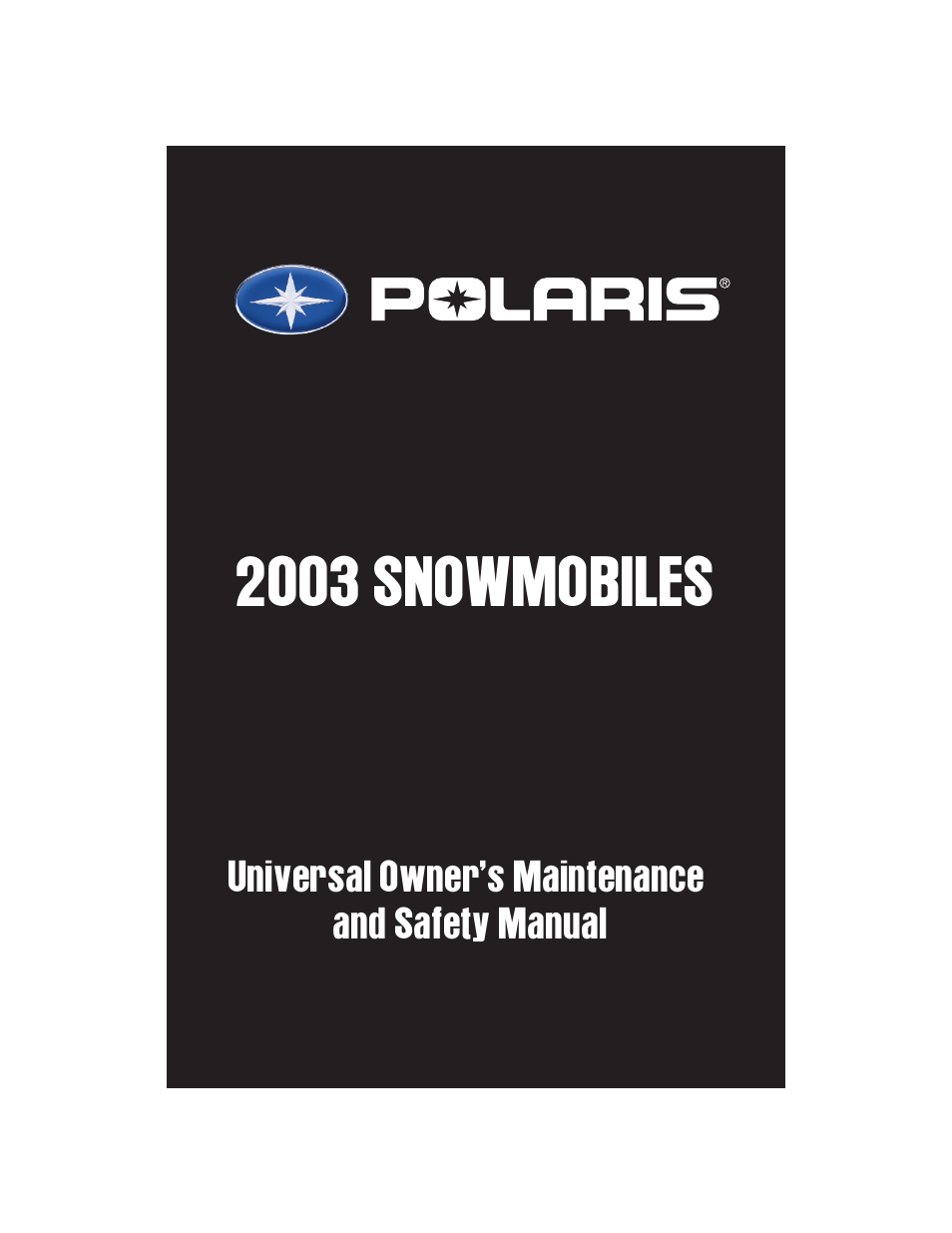 Polaris 2003 Universal Snowmobiles User Manual | 189 pages