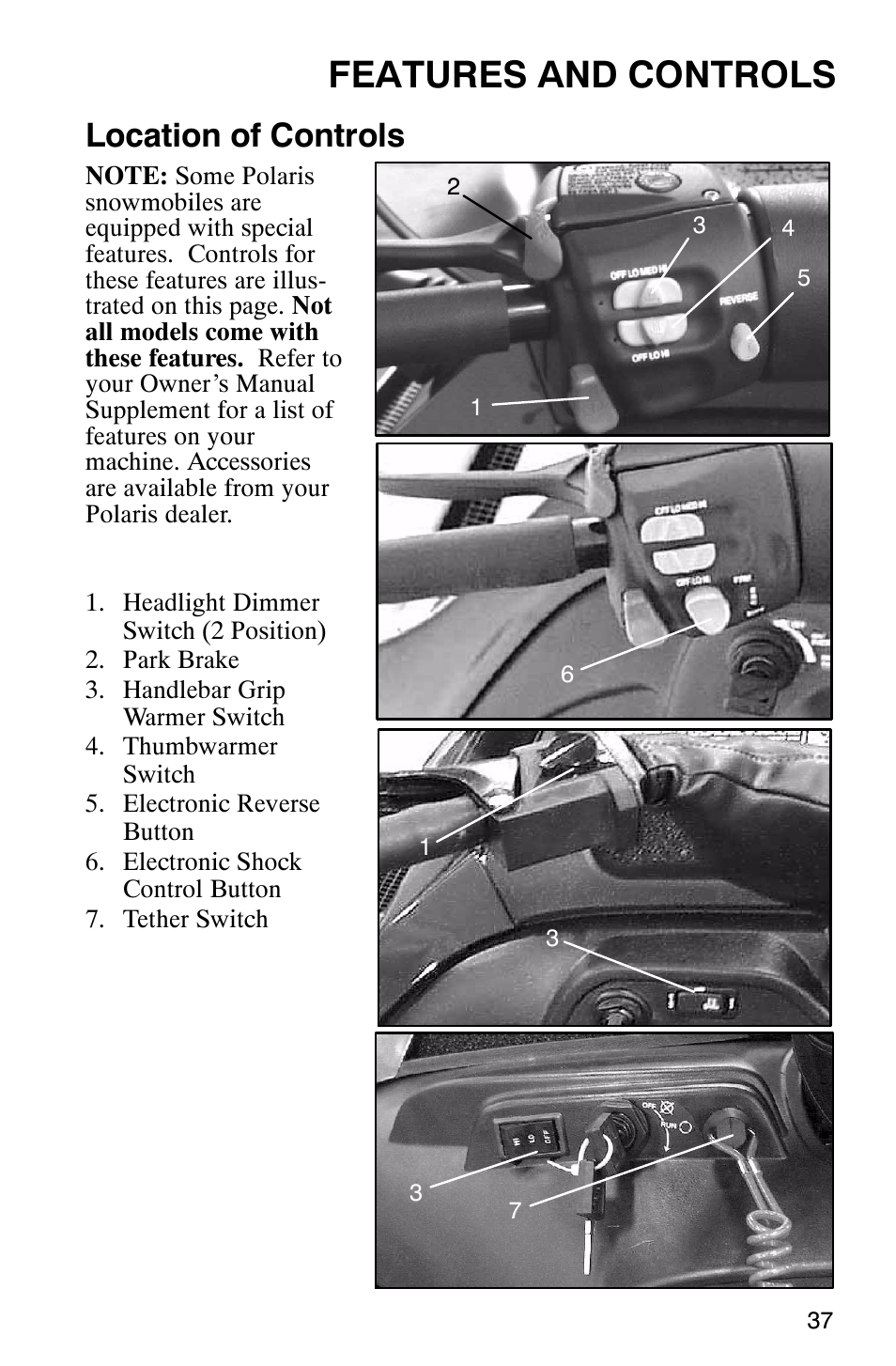 Features and controls, Location of controls | Polaris 2003 Universal Snowmobiles User Manual | Page 39 / 189