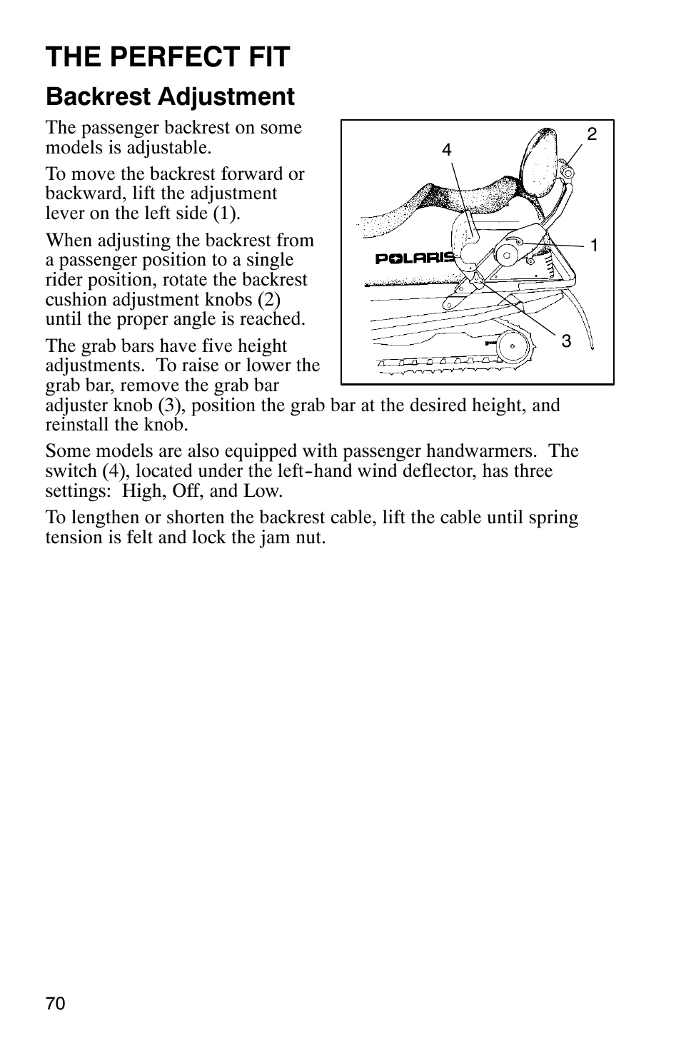 The perfect fit, Backrest adjustment | Polaris 2003 Universal Snowmobiles User Manual | Page 72 / 189