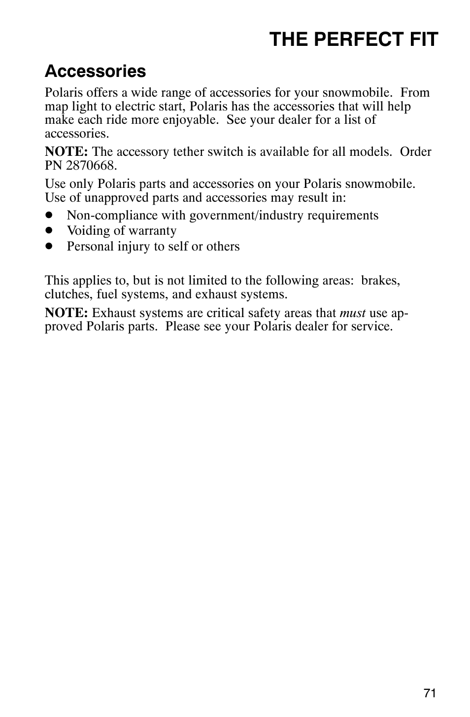 The perfect fit, Accessories | Polaris 2003 Universal Snowmobiles User Manual | Page 73 / 189