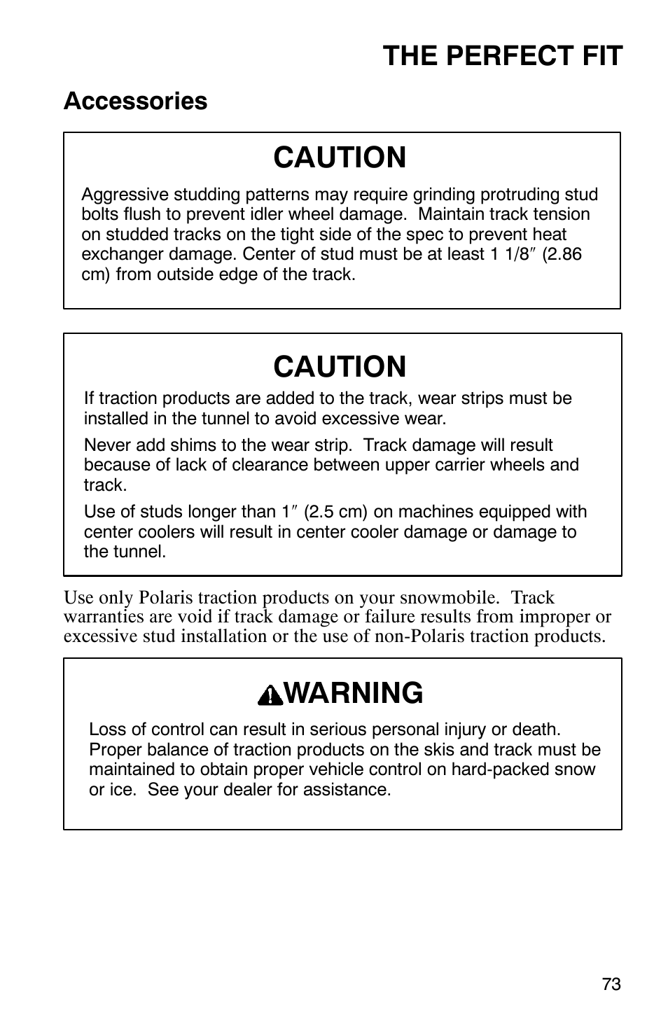 Caution, Warning, The perfect fit | Accessories | Polaris 2003 Universal Snowmobiles User Manual | Page 75 / 189