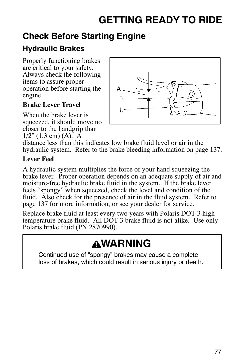 Warning, Getting ready to ride, Check before starting engine | Polaris 2003 Universal Snowmobiles User Manual | Page 79 / 189