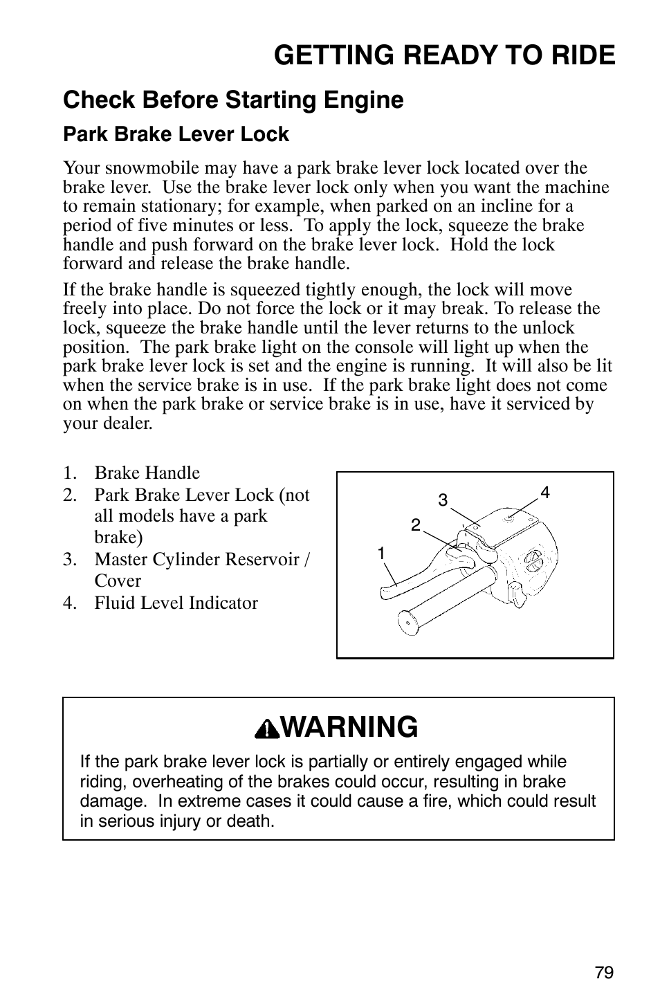 Warning, Getting ready to ride, Check before starting engine | Polaris 2003 Universal Snowmobiles User Manual | Page 81 / 189
