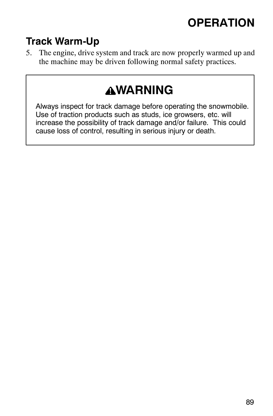 Warning, Operation, Track warm-up | Polaris 2003 Universal Snowmobiles User Manual | Page 91 / 189