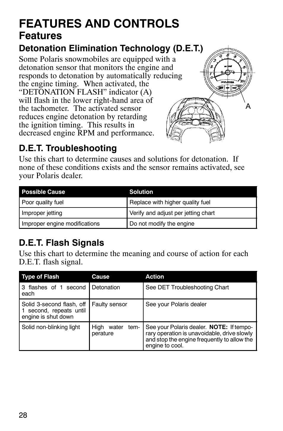 Features and controls, Features, Detonation elimination technology (d.e.t.) | D.e.t. troubleshooting, D.e.t. flash signals | Polaris 2005 RMK User Manual | Page 31 / 130