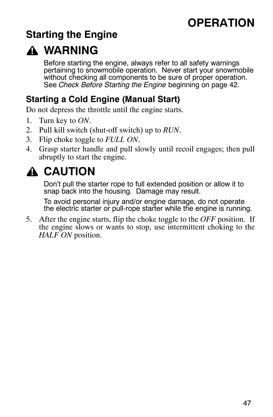 Operation, Warning, Caution | Starting the engine | Polaris 2005 RMK User Manual | Page 50 / 130