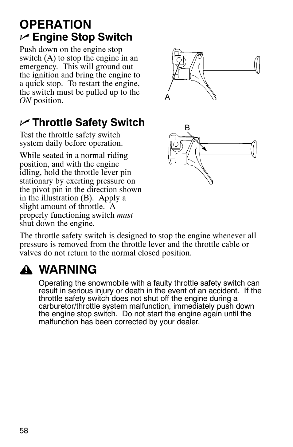 Operation, Warning, Nengine stop switch | Nthrottle safety switch | Polaris 2005 RMK User Manual | Page 61 / 130