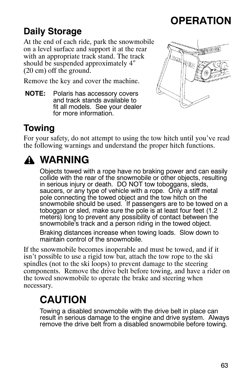 Operation, Warning, Caution | Daily storage, Towing | Polaris 2005 RMK User Manual | Page 66 / 130