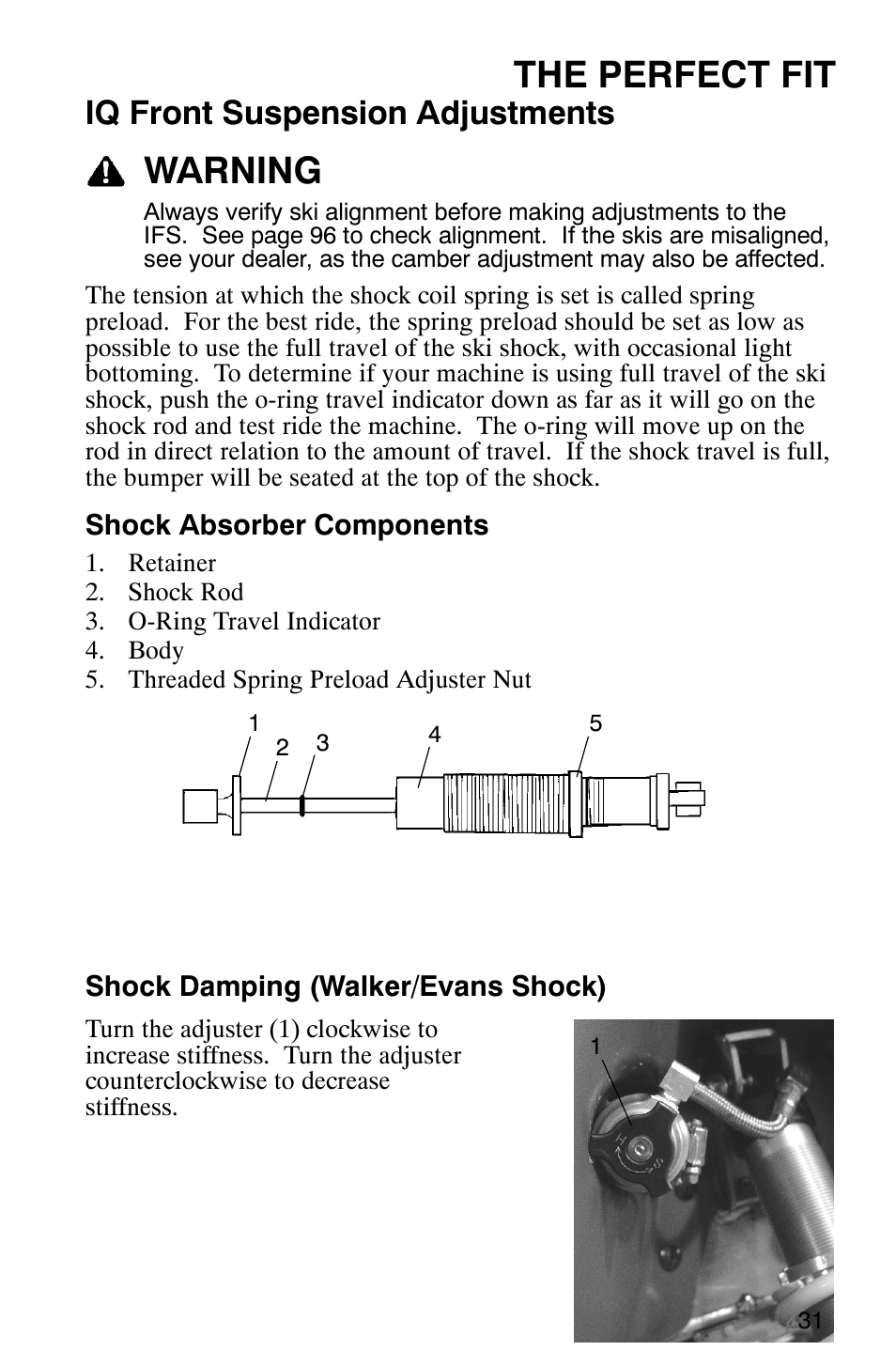 The perfect fit, Warning, Iq front suspension adjustments | Polaris 2005 440 IQ User Manual | Page 34 / 122