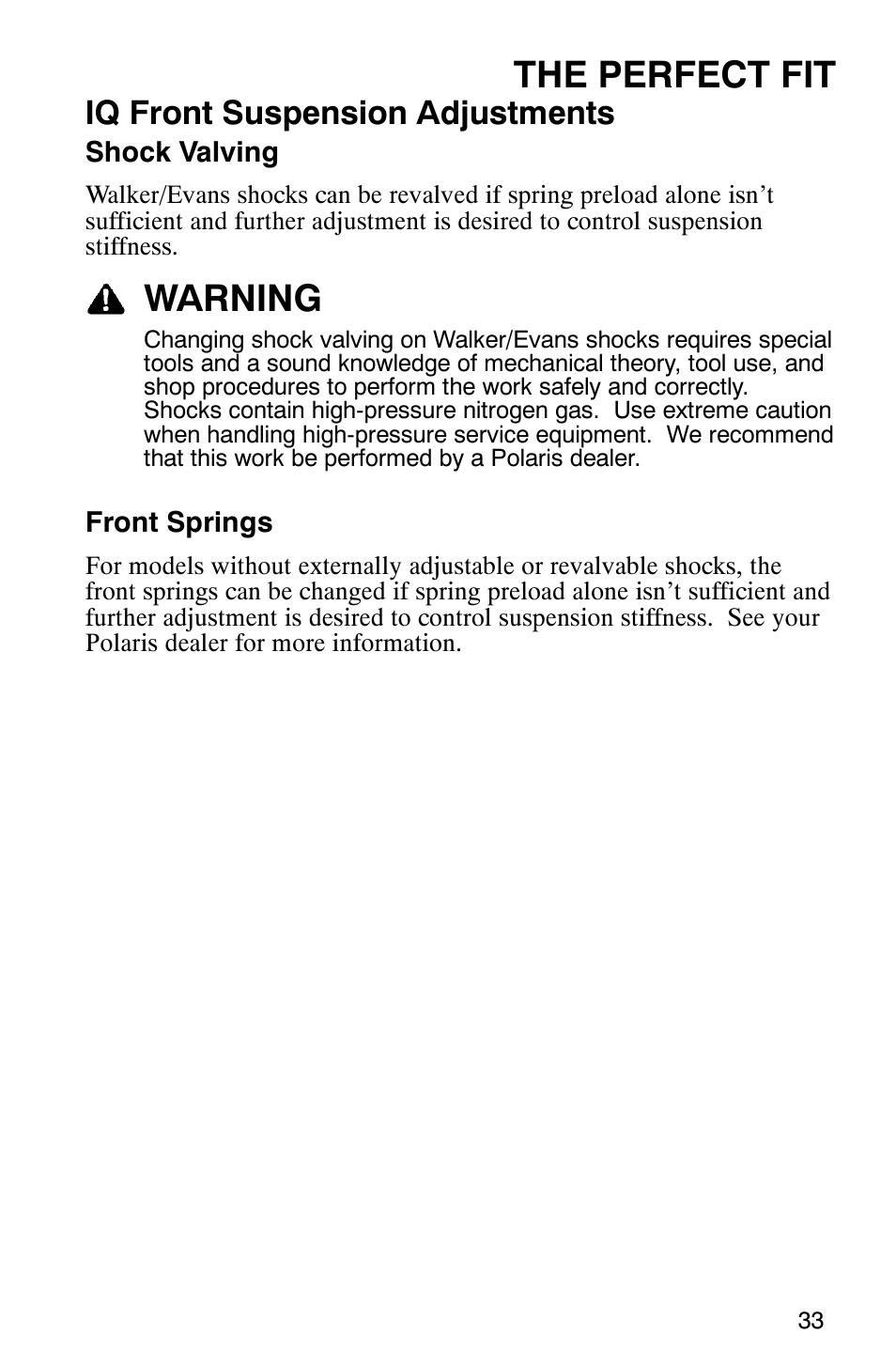 The perfect fit, Warning, Iq front suspension adjustments | Polaris 2005 440 IQ User Manual | Page 36 / 122