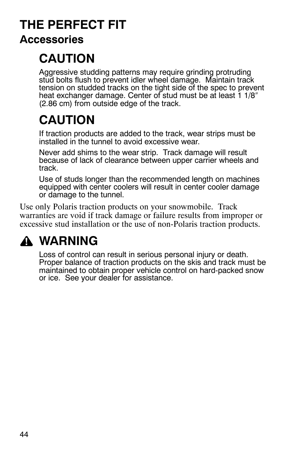 The perfect fit, Caution, Warning | Accessories | Polaris 2005 440 IQ User Manual | Page 47 / 122