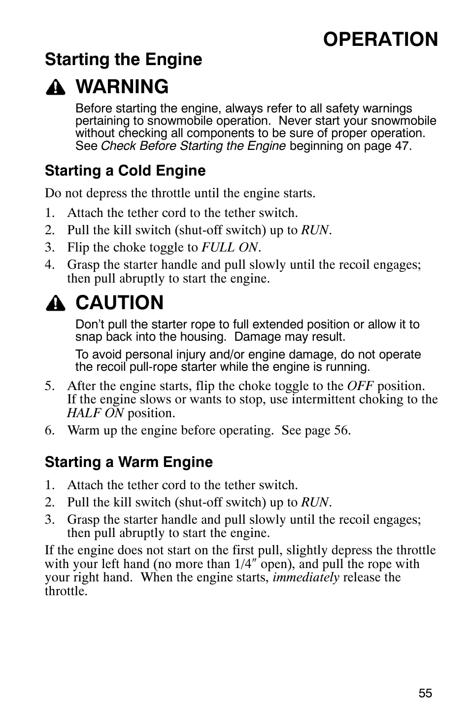 Operation, Warning, Caution | Starting the engine | Polaris 2005 440 IQ User Manual | Page 58 / 122