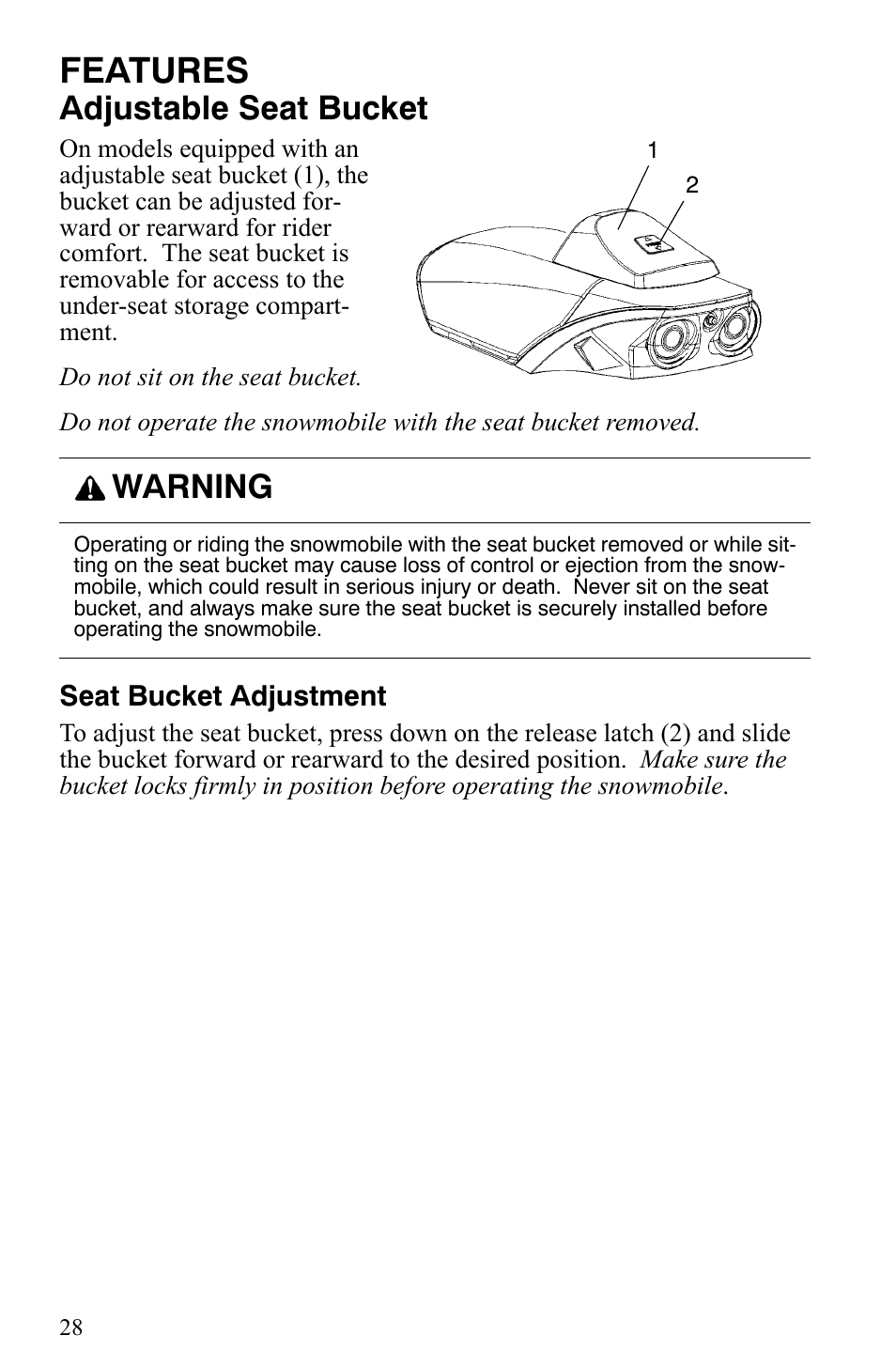 Features, Adjustable seat bucket, Warning | Polaris 2006 Edge Snowmobiles with 121 Track User Manual | Page 31 / 157