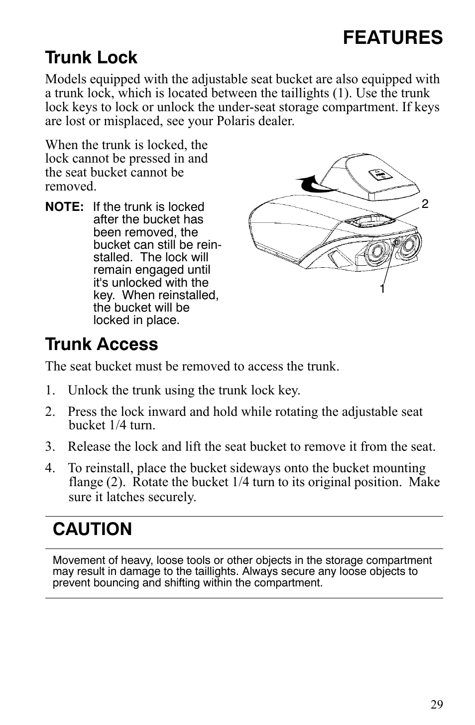 Features, Trunk lock, Trunk access | Caution | Polaris 2006 Edge Snowmobiles with 121 Track User Manual | Page 32 / 157