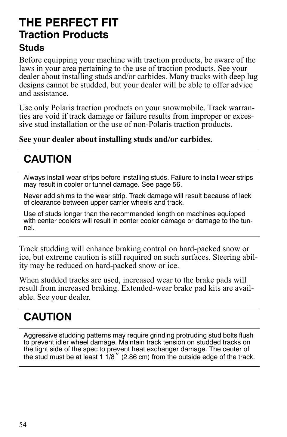 The perfect fit, Traction products, Caution | Studs | Polaris 2006 Edge Snowmobiles with 121 Track User Manual | Page 57 / 157