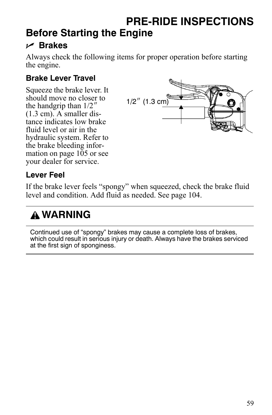 Pre-ride inspections, Before starting the engine, Warning | Polaris 2006 Edge Snowmobiles with 121 Track User Manual | Page 62 / 157