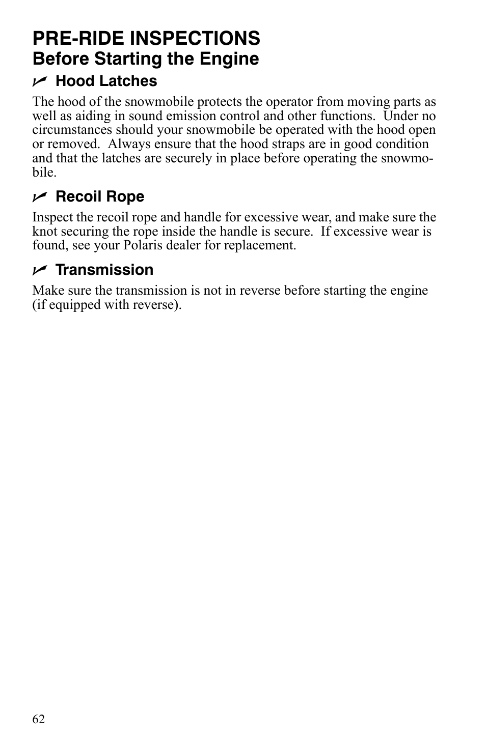 Pre-ride inspections, Before starting the engine | Polaris 2006 Edge Snowmobiles with 121 Track User Manual | Page 65 / 157