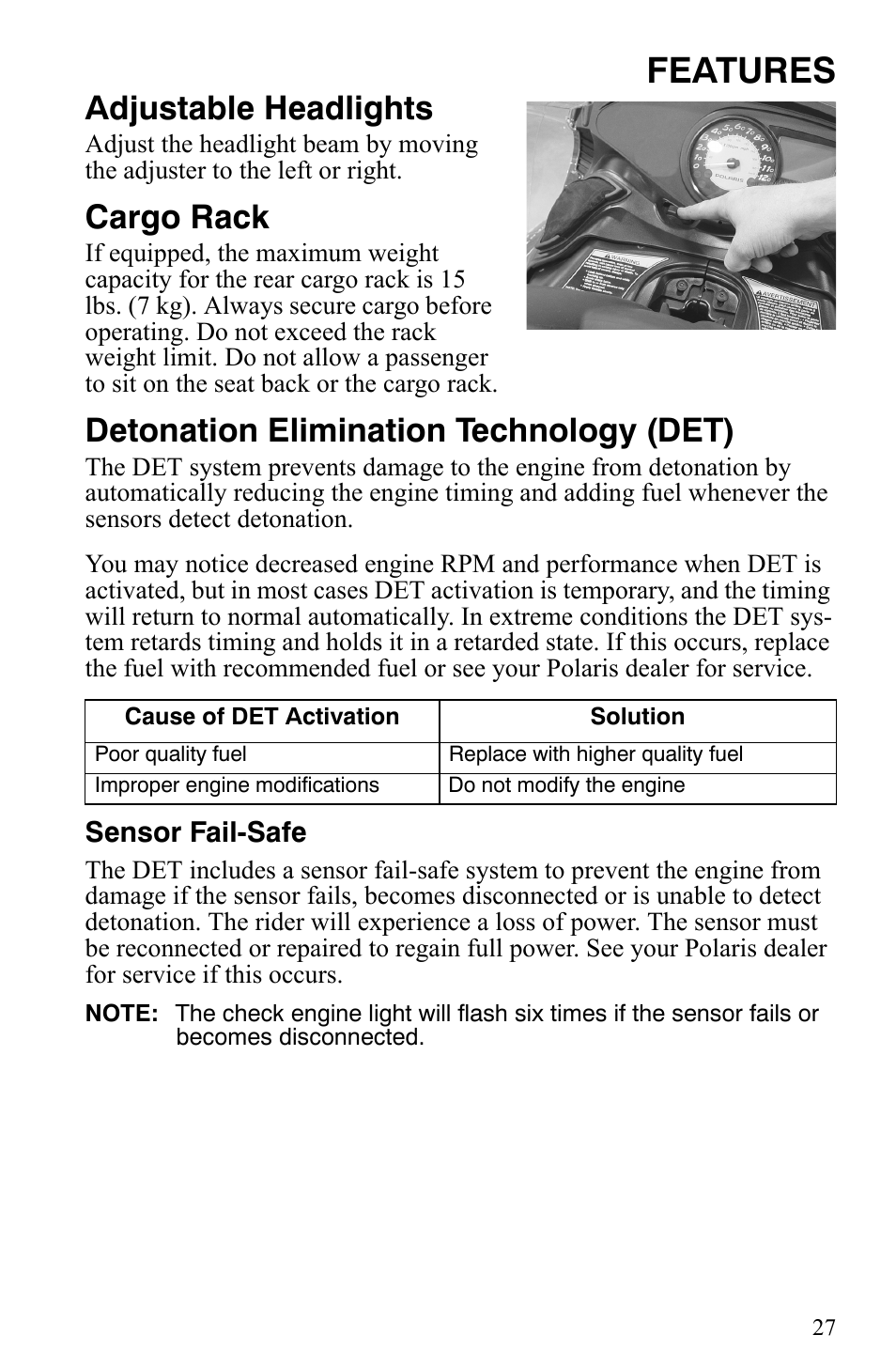 Features, Adjustable headlights, Cargo rack | Detonation elimination technology (det) | Polaris 2007 Dragon User Manual | Page 30 / 137