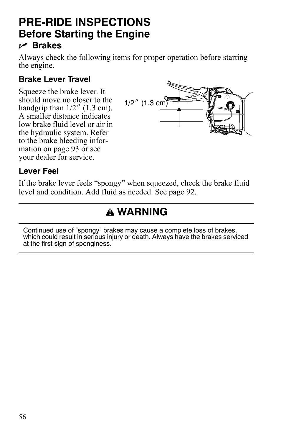 Pre-ride inspections, Before starting the engine, Warning | Polaris 2007 Dragon User Manual | Page 59 / 137