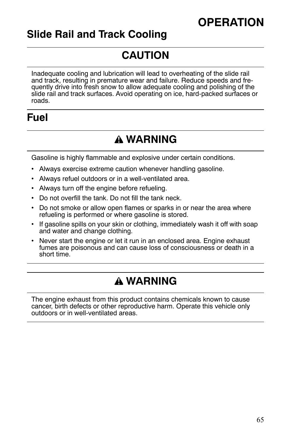 Operation, Slide rail and track cooling fuel caution, Warning | Polaris 2007 Dragon User Manual | Page 68 / 137