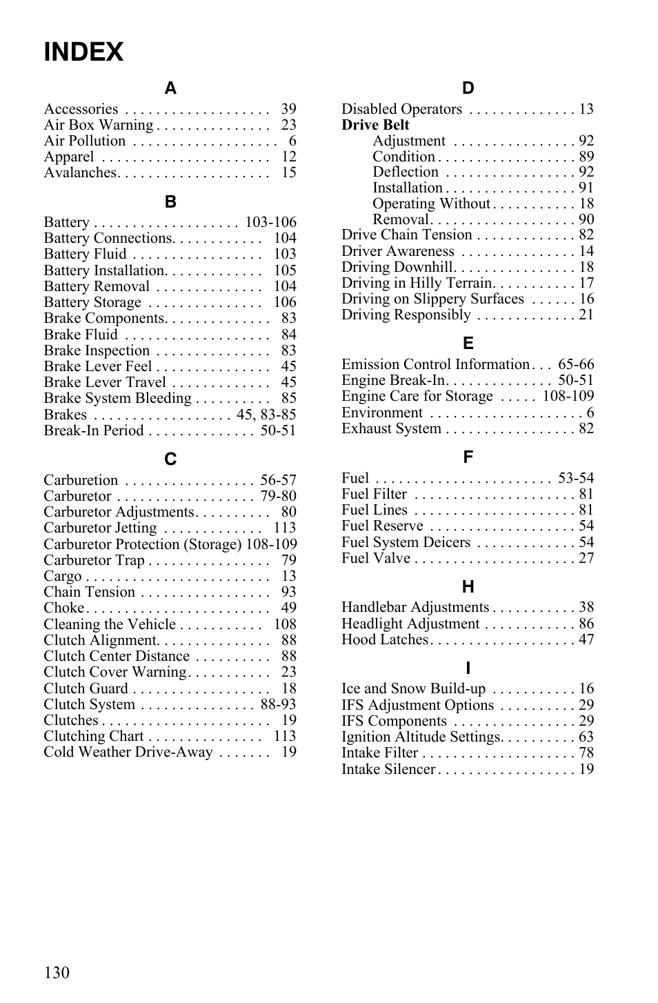 Index | Polaris 2009 Trail RMK User Manual | Page 133 / 135