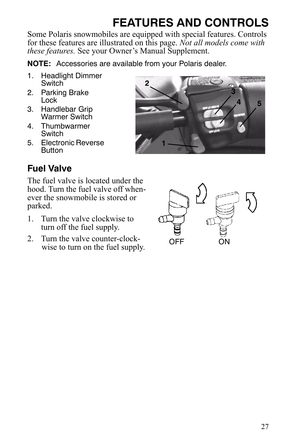 Features and controls, Fuel valve | Polaris 2009 Trail RMK User Manual | Page 30 / 135