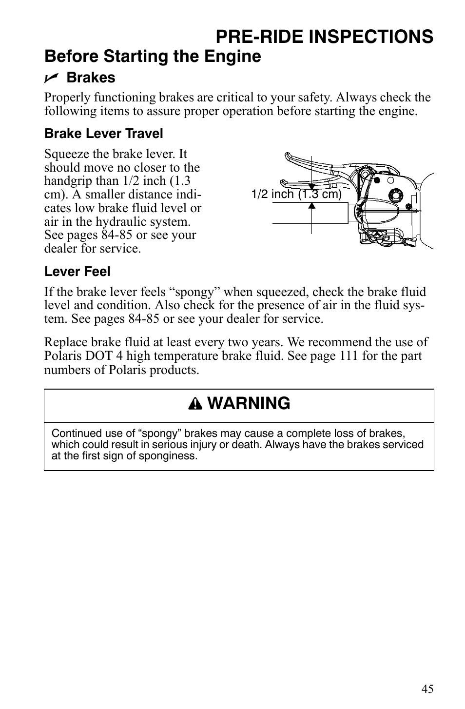 Pre-ride inspections, Before starting the engine, Warning | Polaris 2009 Trail RMK User Manual | Page 48 / 135