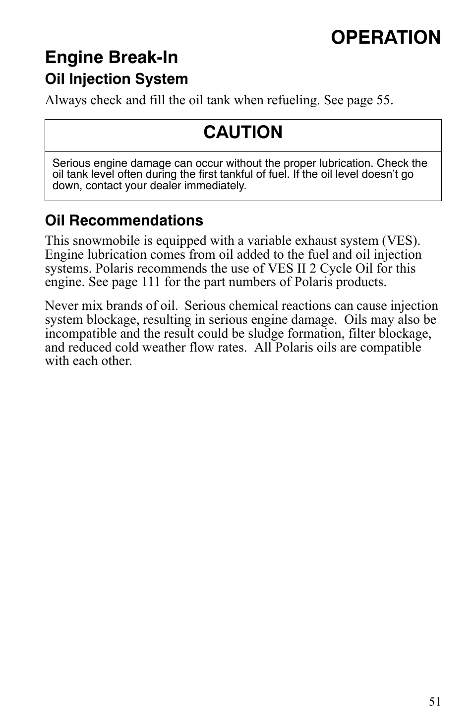 Operation, Engine break-in, Caution | Polaris 2009 Trail RMK User Manual | Page 54 / 135