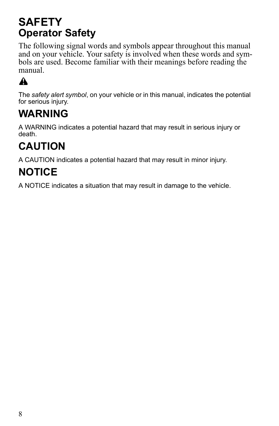 Safety, Operator safety, Warning | Caution, Notice | Polaris 2010 Trail RMK User Manual | Page 11 / 133