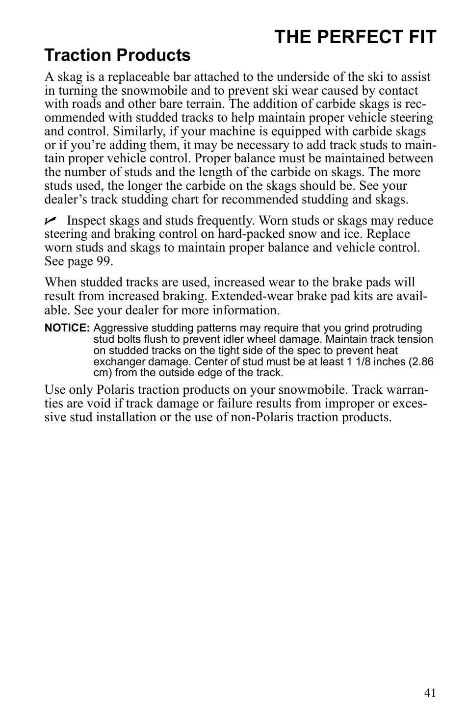 The perfect fit, Traction products | Polaris 2010 Trail RMK User Manual | Page 44 / 133