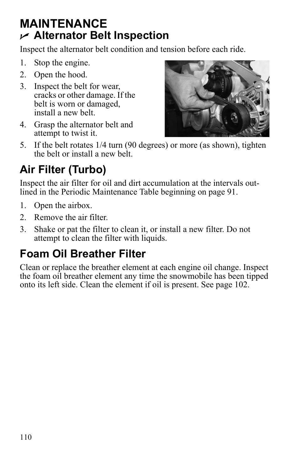 Maintenance, Alternator belt inspection, Air filter (turbo) | Foam oil breather filter | Polaris 2010 FST IQ Touring User Manual | Page 113 / 165