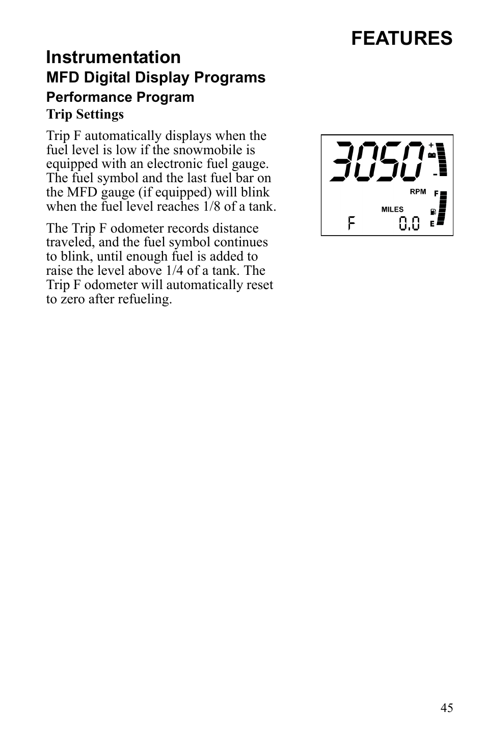 Features, Instrumentation | Polaris 2010 FST IQ Touring User Manual | Page 48 / 165