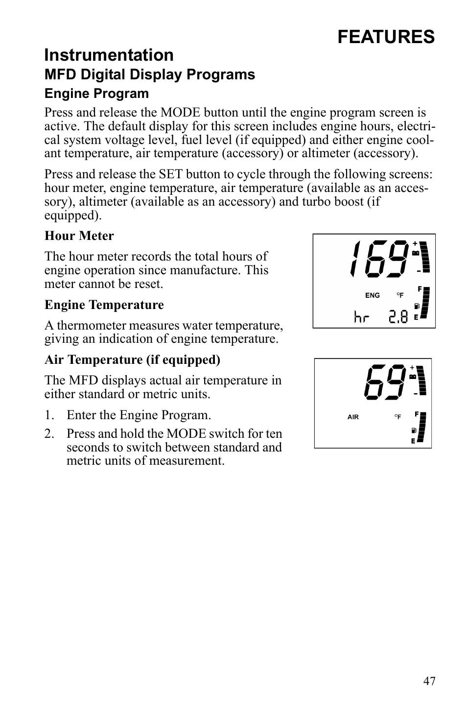 Features, Instrumentation | Polaris 2010 FST IQ Touring User Manual | Page 50 / 165