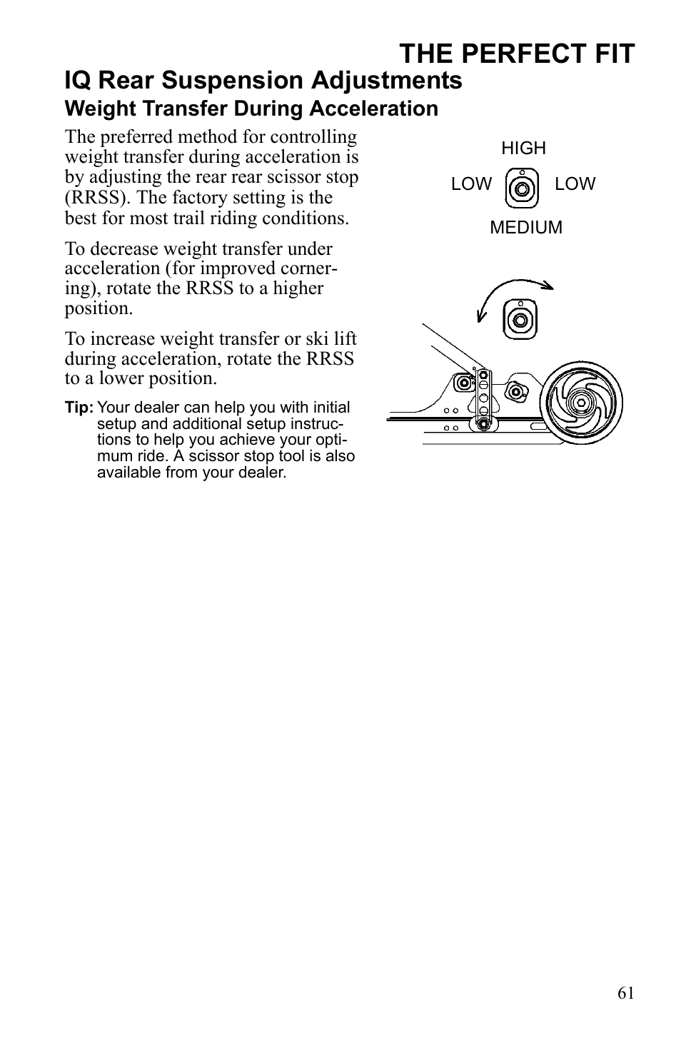 The perfect fit, Iq rear suspension adjustments, Weight transfer during acceleration | Polaris 2010 FST IQ Touring User Manual | Page 64 / 165