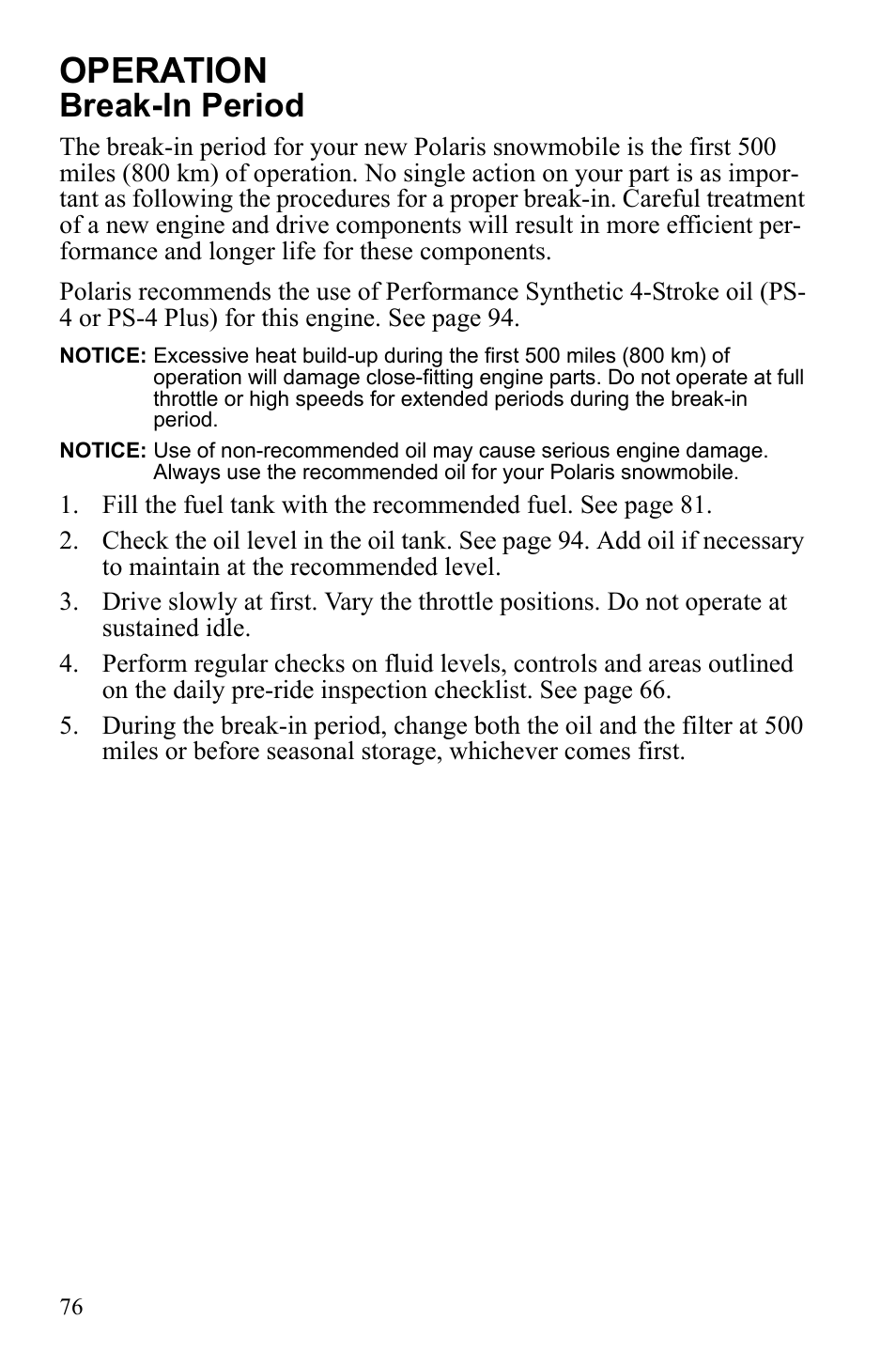 Operation, Break-in period | Polaris 2010 FST IQ Touring User Manual | Page 79 / 165