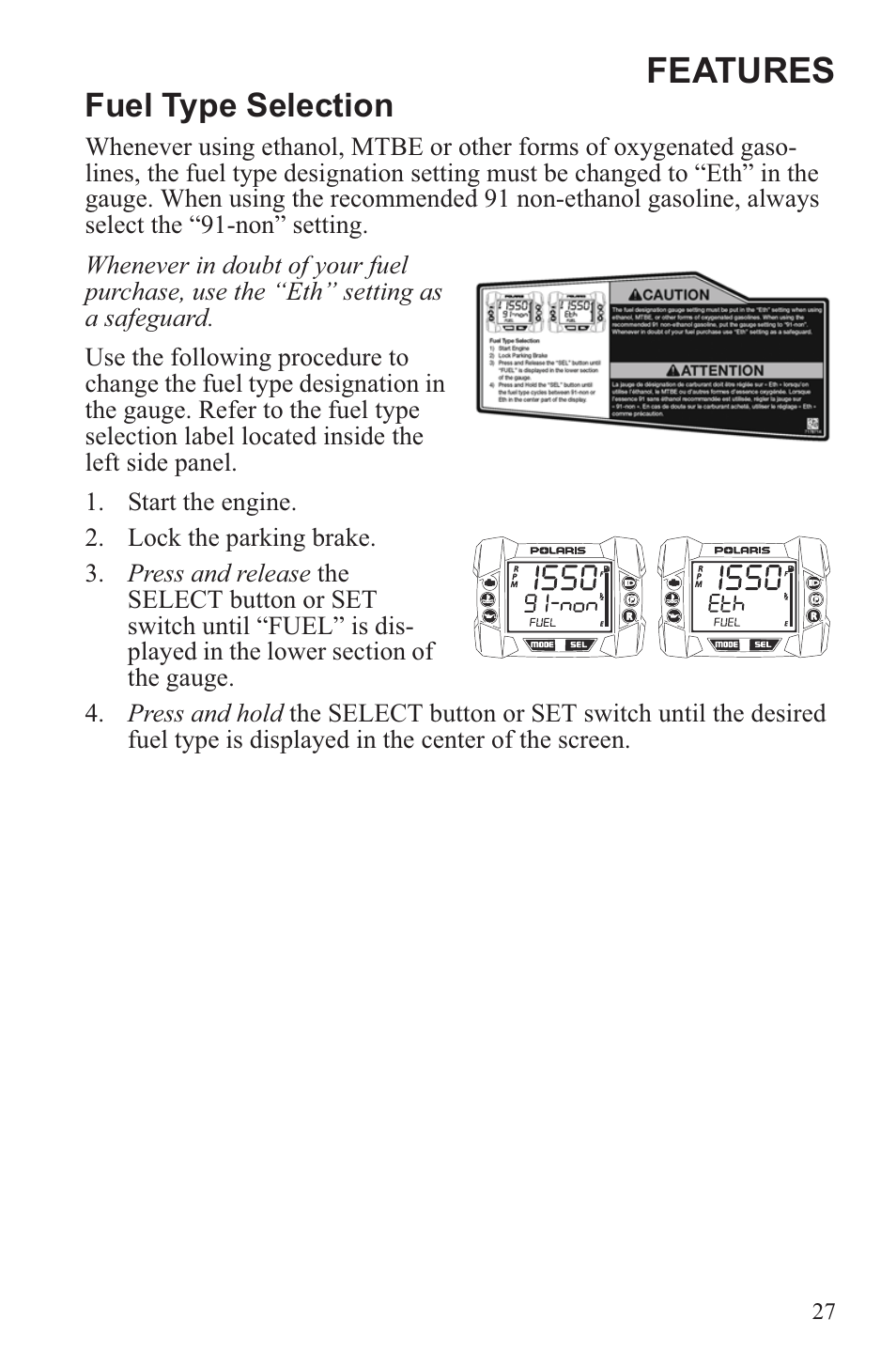 Features, Fuel type selection | Polaris 2013 600 Switchback User Manual | Page 31 / 143