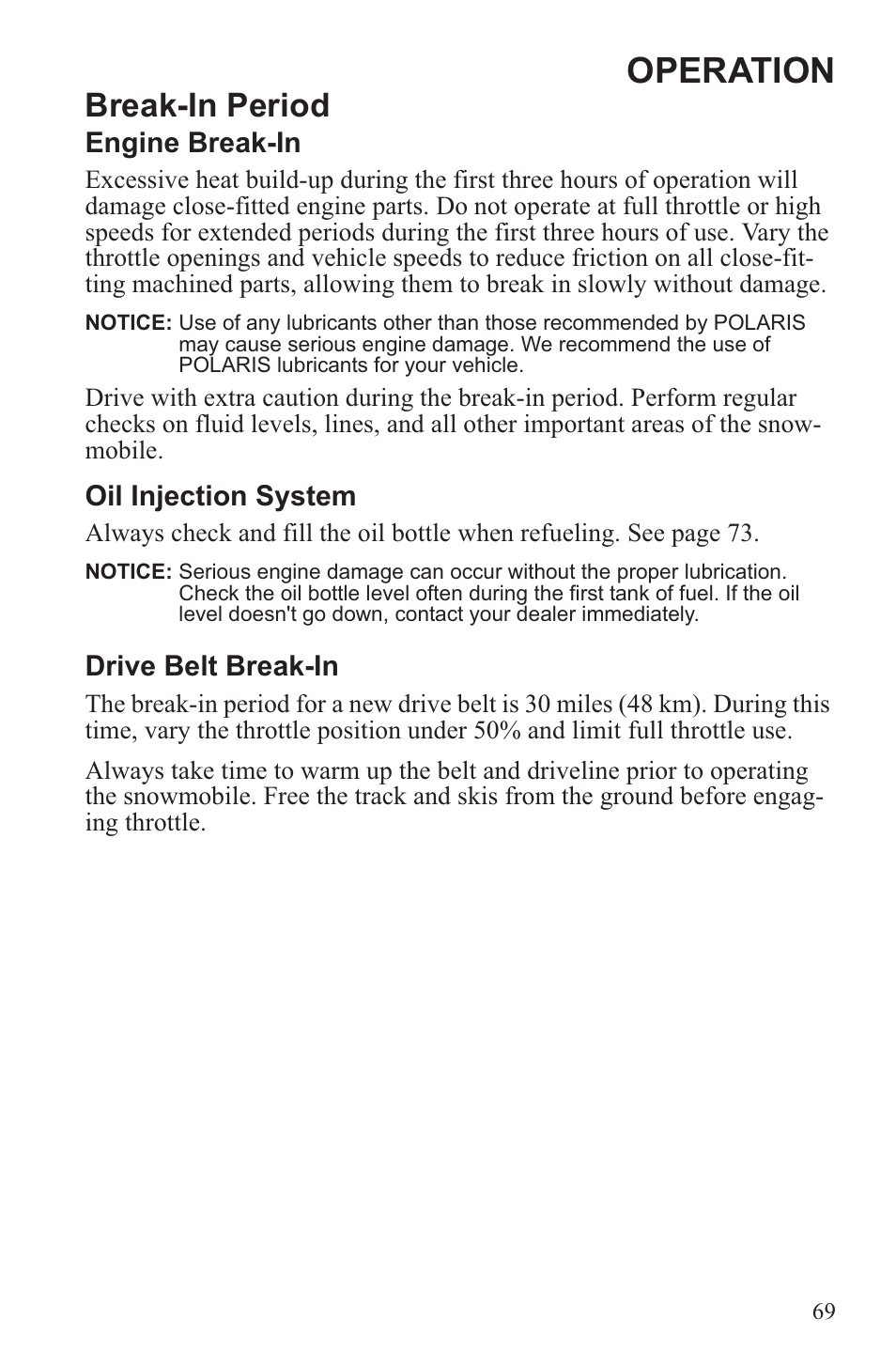 Operation, Break-in period | Polaris 2013 600 Switchback User Manual | Page 73 / 143